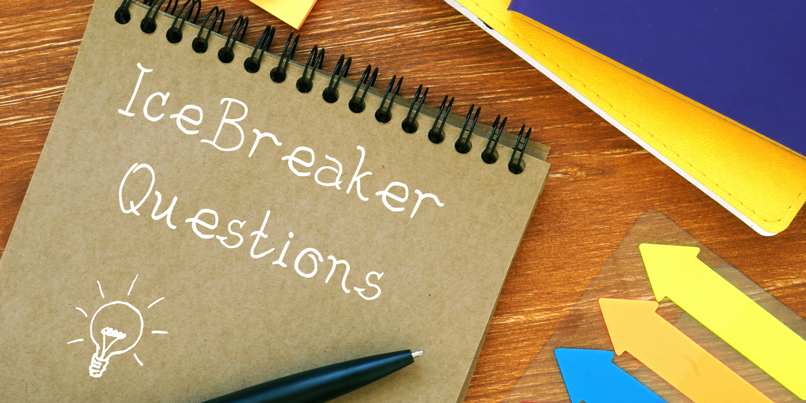 Good icebreaker questions on a notebook